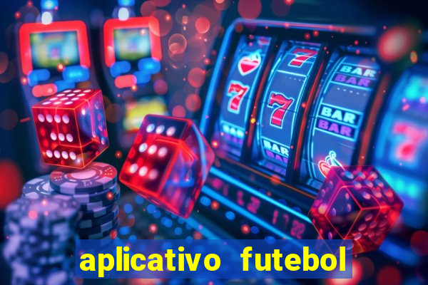 aplicativo futebol caminho da sorte